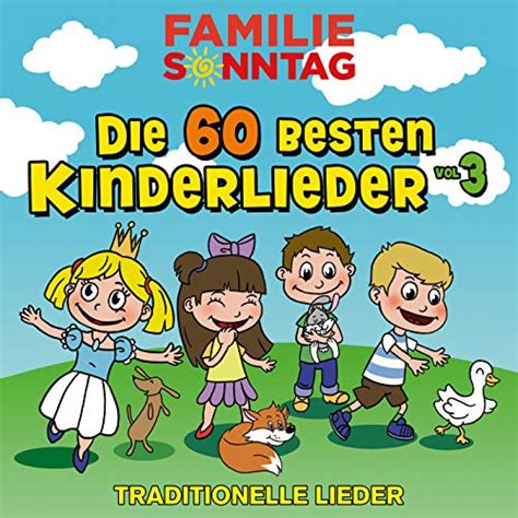 Amazon Music Familie SonntagのDie 60 besten Kinderlieder Vol 3