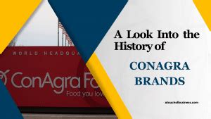 Exploring the History of Conagra Brands