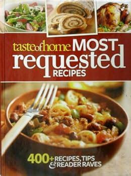 Taste Of Home Most Requested Recipes Book By Taste Of Home