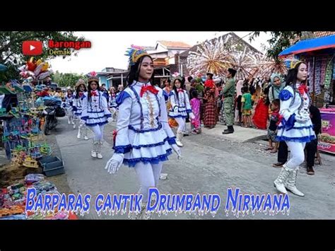 Berparas Cantik Drumband Nirwana Di Desa Paras Tanggungharjo Youtube