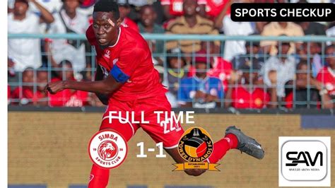 UCHAMBUZI WA MECHI YA SIMBA VS POWER DYNAMOS CAF CHAMPIONS LEAGUE 1 1