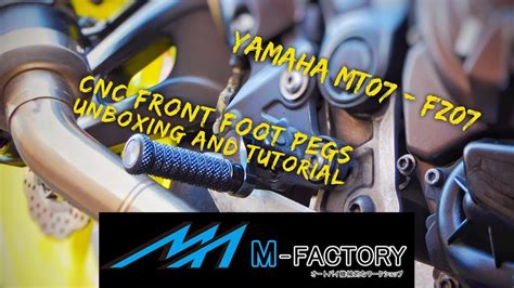 Yamaha Mt Fz Cnc Front Foot Pegs Unboxing And Installation