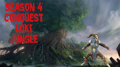 Smite Season 4 Conquest 1 Loki Jungle Gameplay W Commentary Youtube