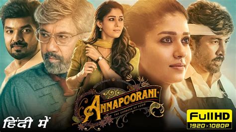 Annapoorani Full Movie In Hindi 1080p Hd Facts Nayanthara Sathyaraj