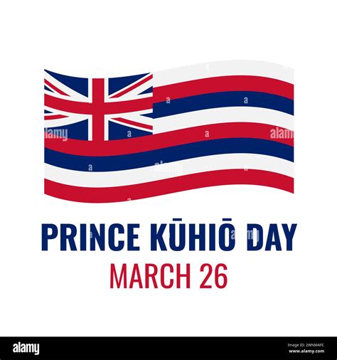 Prince Jonah Kuhio Kalanianaole Day Typography Poster National Holiday