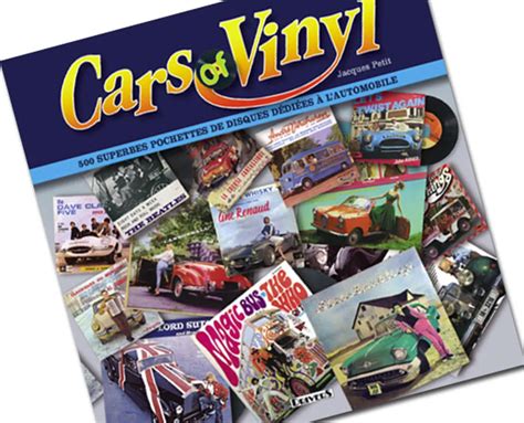 Cars Of Vinyl L Auto Le Vrai Sex Symbol Des Sixties