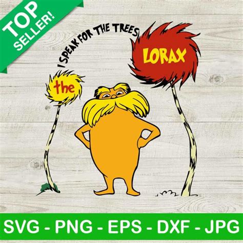 I Speak For The Trees Lorax Svg Dr Seuss Lorax Svg The Lorax Svg Dr