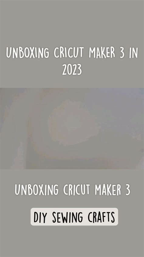 UNBOXING CRICUT MAKER 3 In 2023 UNBOXING CRICUT MAKER 3 DIY SEWING CRAFTS