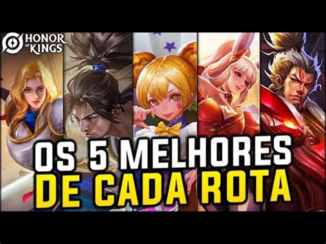 Atualizado Os Melhores Campe Es De Cada Rota No Honor Of Kings