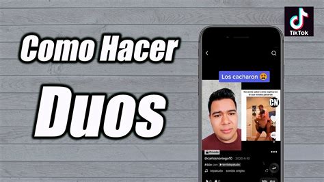 COMO HACER UN DÚO O DUETO EN TIK TOK YouTube