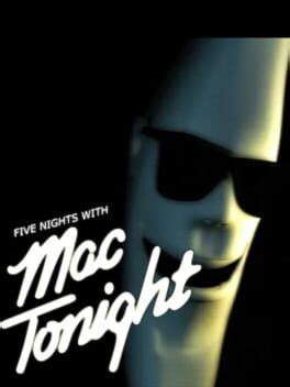 Five Nights with Mac Tonight (2017)