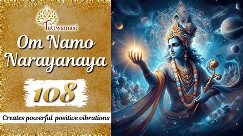 Om Namo Narayanaya 108 Times Lord Vishnu Mantras For Peace Good Luck