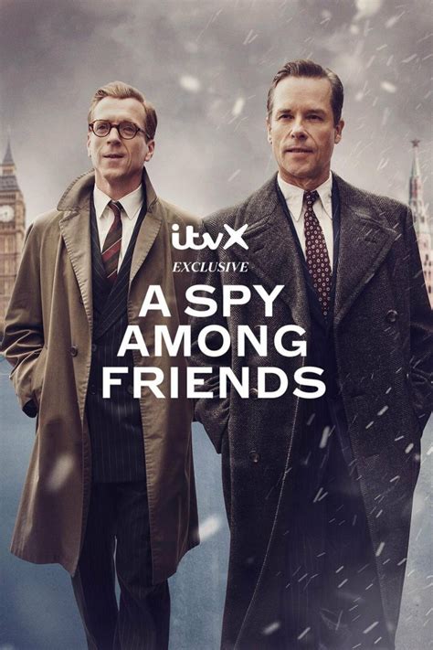 A Spy Among Friends (2022) Cast and Crew, Trivia, Quotes, Photos, News ...