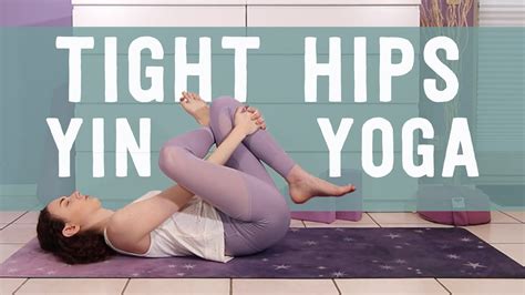 Yin Yoga Hip Opening Sequence Min Deep Yoga Stretch For Hips Youtube