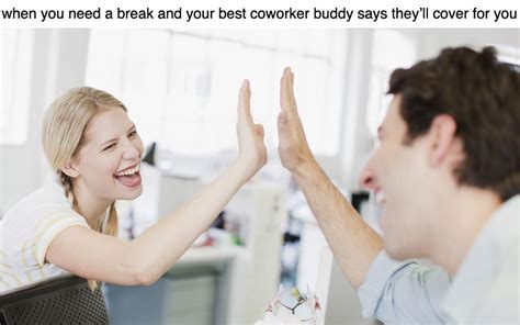 Work friends are the best friends : r/wholesomememes