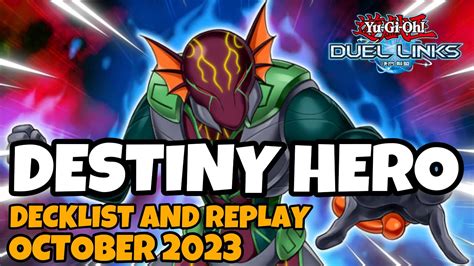 DESTINY HERO DUEL LINKS OCTOBER 2023 RANKED DUEL REPLAY AND DECKLIST