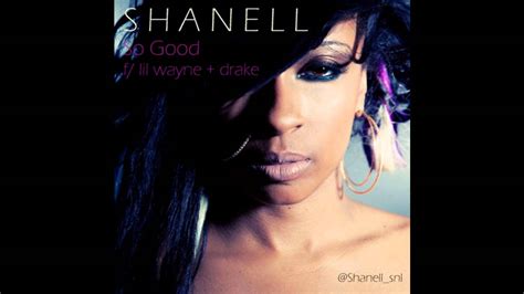 Shanell Feat Lil Wayne Drake So Good YouTube