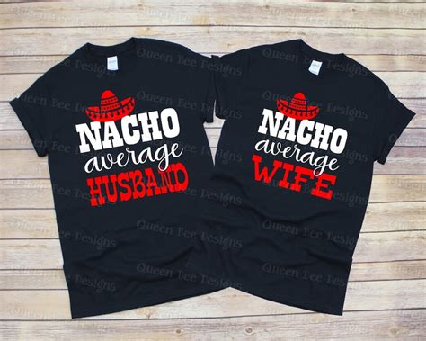 Nacho Average Wife Svg Nacho Average Husband Svg Husband Etsy