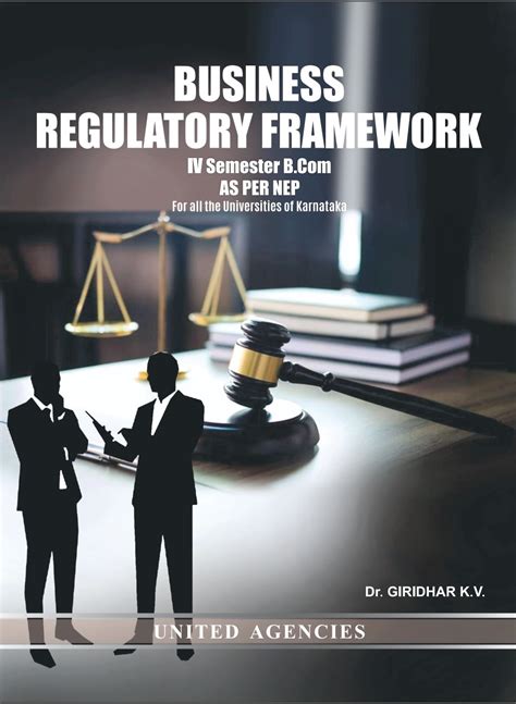 Business Regulatory Framework United Agencies