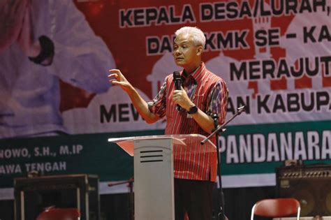 Bangun Desa Ganjar Pranowo Gelontorkan Rp Triliun