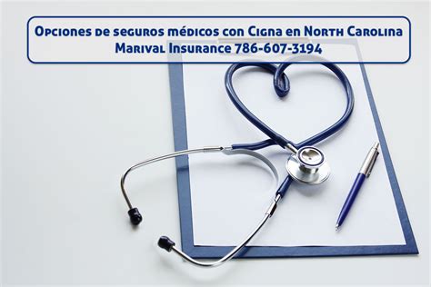 Opciones de seguros médicos con Cigna en North Carolina Oficinas de