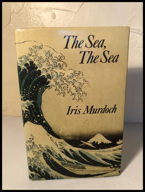 The Sea The Sea By Murdoch Iris Near Fine Hardcover 1978 A First