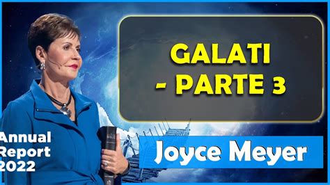 Joyce Meyer Sermoni Ministeri Italiano Galati Parte Youtube