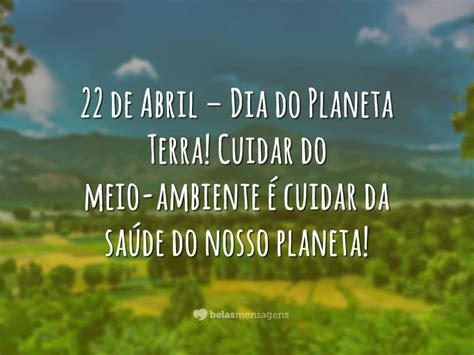 Frases De Dia Da Terra Belas Mensagens