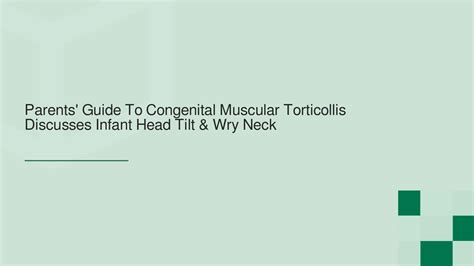 Calaméo Parents Guide To Congenital Muscular Torticollis Discusses