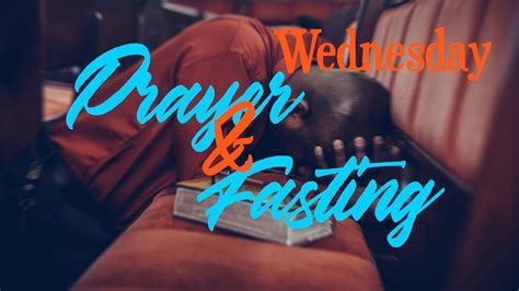 Wednesday Prayer Fasting Youtube