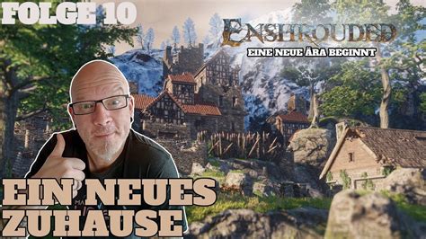 Lets Play ENSHROUDED S01 E10 Ein Neues Zuhause YouTube