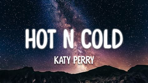 Katy Perry Hot N Cold Lyrics YouTube