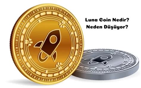 Luna Coin Nedir Neden Düşüyor Yeni Luna Coin