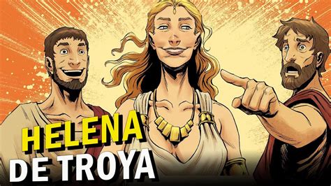 Helena de Troya La Mujer que Provocó la Guerra de Troya YouTube