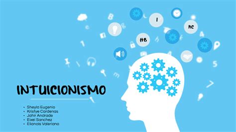 Intuicionismo By Sheyla Geraldine On Prezi