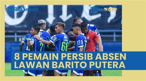 Pemain Persib Bandung Absen Lawan Barito Putera Intip Pengganti Ciro