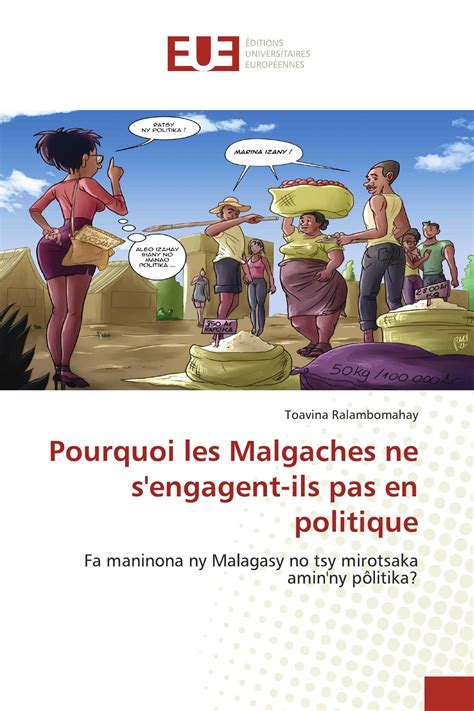 Pourquoi Les Malgaches Ne S Engagent Ils Pas En Politique