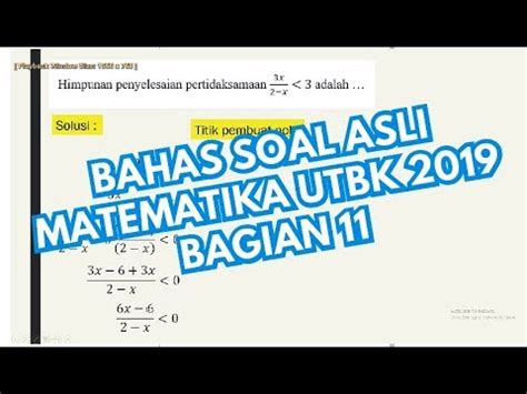 BAHAS SOAL ASLI MATEMATIKA UTBK 2019 BAGIAN 11 SOSHUM YouTube