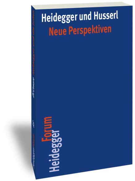 Heidegger Und Husserl Neue Perspektiven Vittorio Klostermann