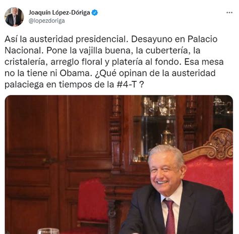 Critican A López Dóriga Por Lanzarse Contra La Vajilla Que Usó Amlo En Comida Con Slim