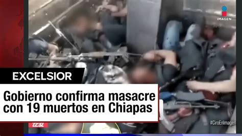 Enfrentamiento Entre C Rteles En La Concordia Chiapas Deja Muertos