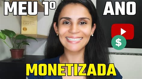 Quanto Ganhei Do Youtube Em Um Ano De Canal Ano De Monetiza O Do