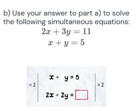 Solved B Use Your Answer To Part A To Solve The Following