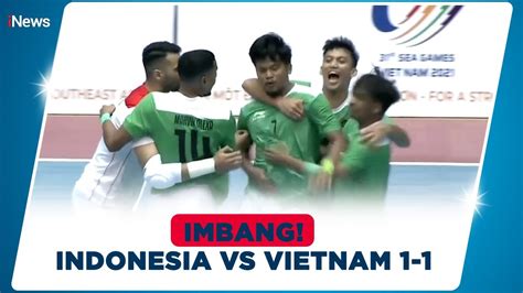 [highlight Futsal Sea Games 2021] Sama Kuat Indonesia Vs Vietnam