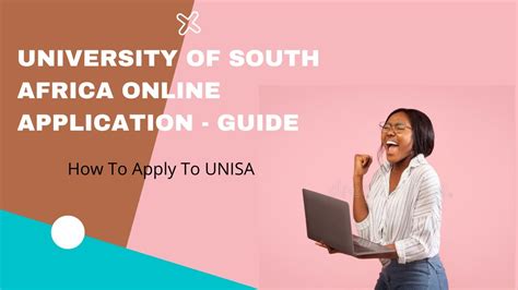 University Of South Africa Unisa Online Application How To Apply