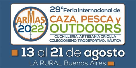 El Esperado Retorno De La Feria Internacional De Caza Pesca Y Outdoors