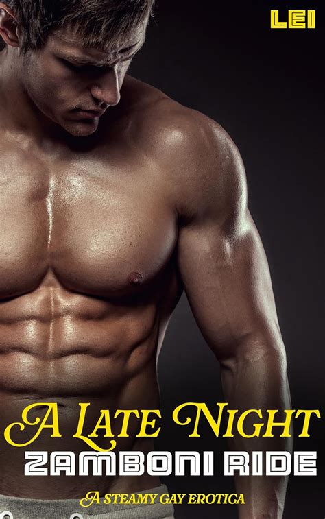 A Late Night Zamboni Ride Gay Erotica Short Stories Erotic Sports Fantasy Gay Hockey