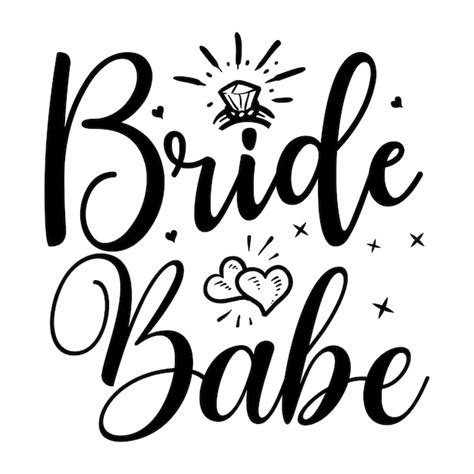 Premium Vector Bride Babe Unique Typography Element Premium Vector Design