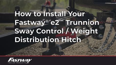 How To Install Your Fastway E2 Trunnion Sway Control Weight