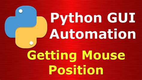 Python Automating Gui Getting Mouse Position Pyautogui Tutorials